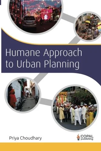 Humane Aspects of Urban Planning